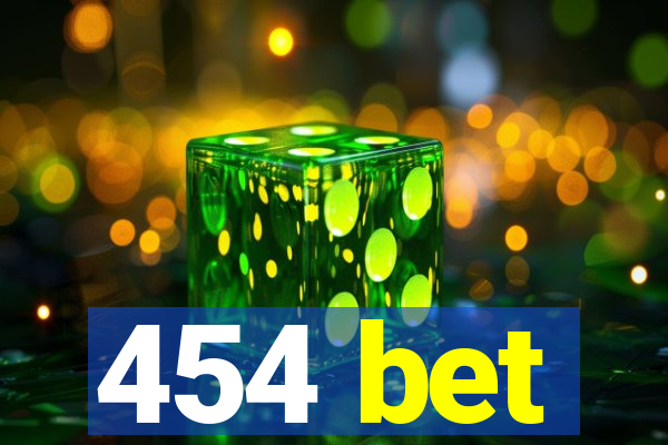 454 bet